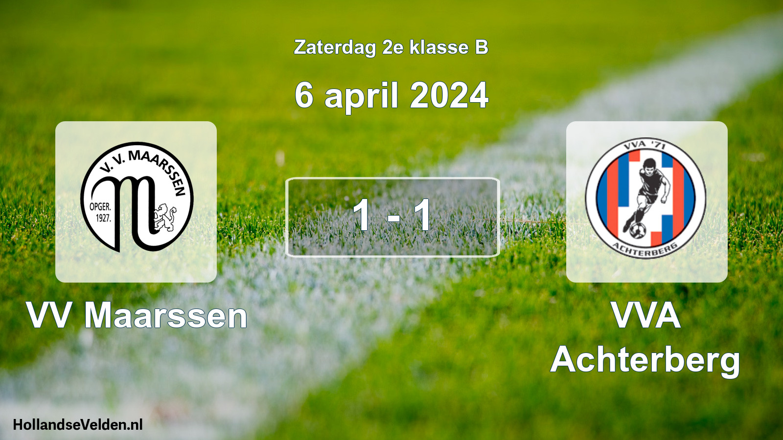 Total number of matches played: VV Maarssen - VVA Achterberg 1 - 1 (6 April 2024)