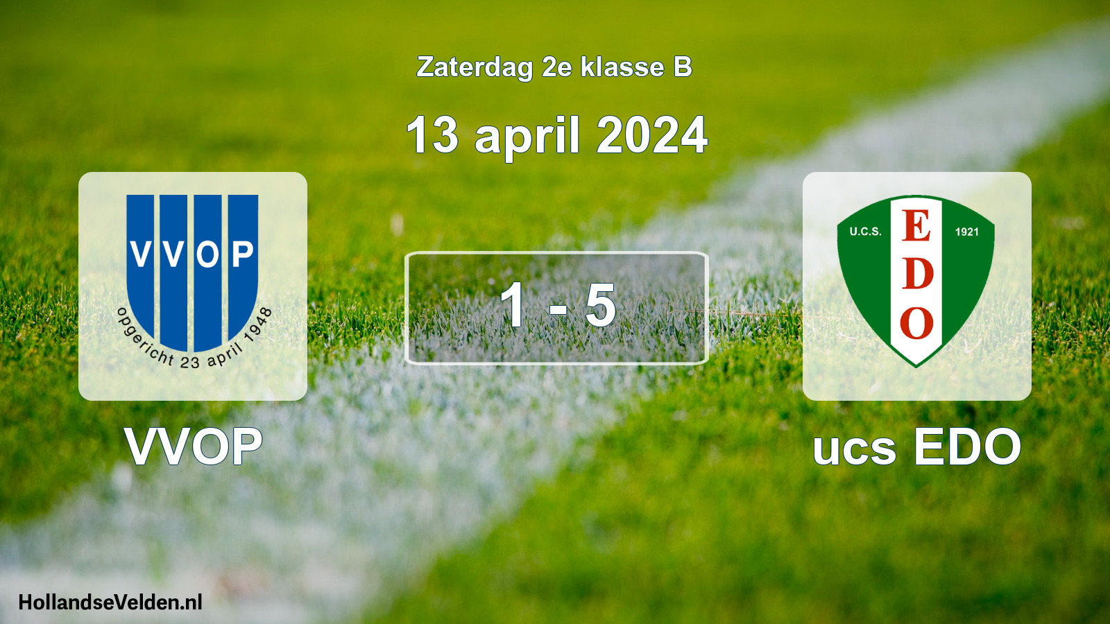 Total number of matches played: VVOP - ucs EDO 1 - 5 (13 April 2024)