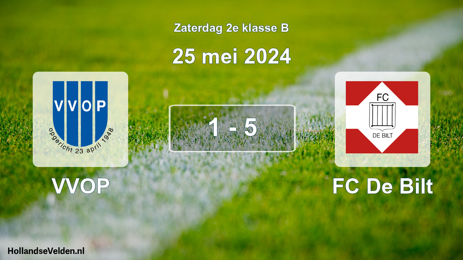 Total number of matches played: VVOP - FC De Bilt 1 - 5 (25 May 2024)