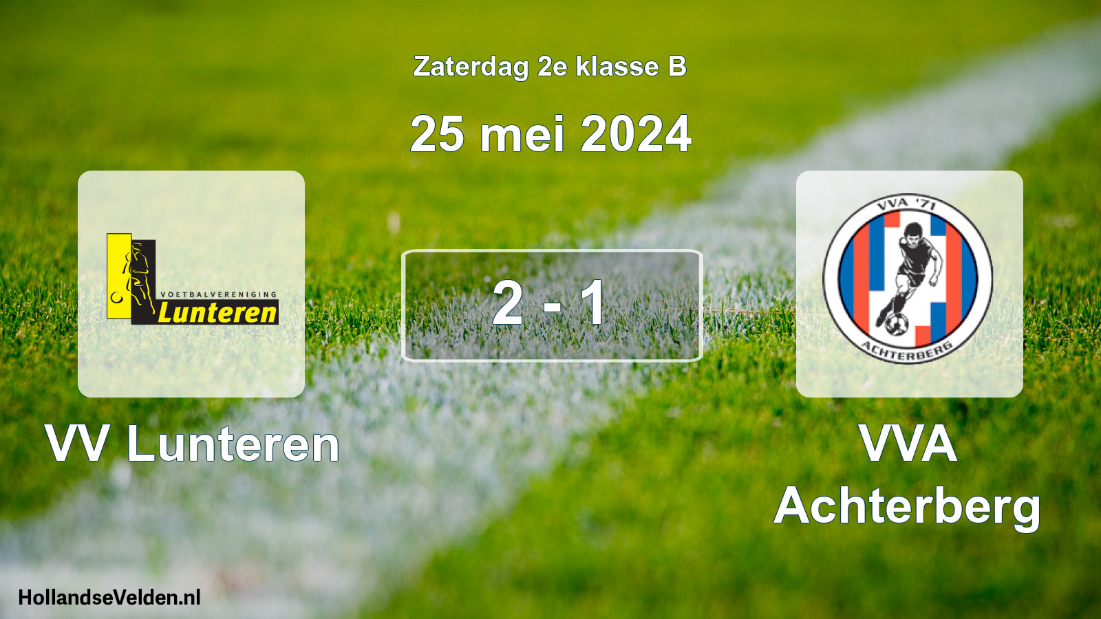 Total number of matches played: VV Lunteren - VVA Achterberg 2 - 1 (25 May 2024)