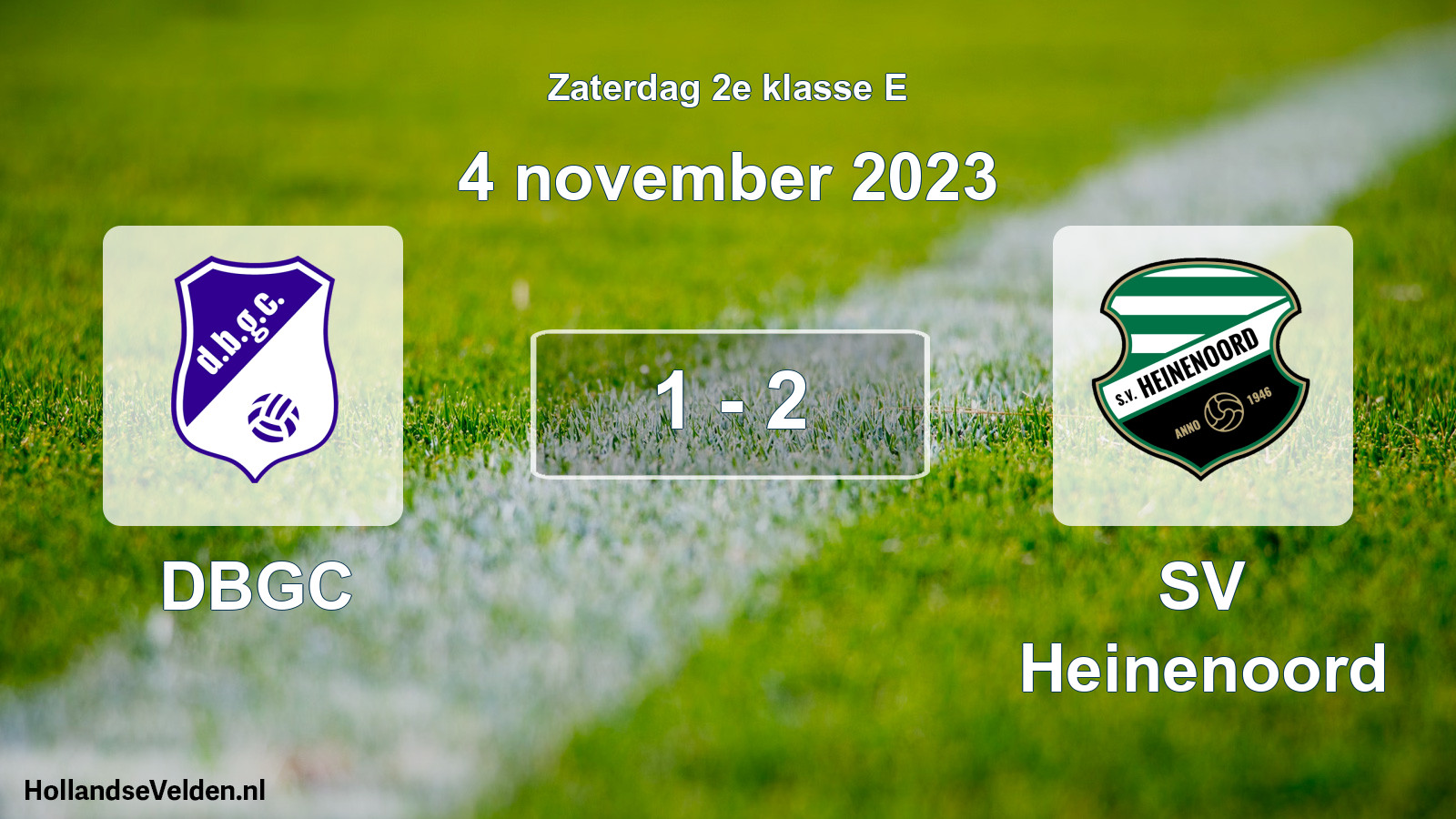 Total number of matches played: DBGC - SV Heinenoord 1 - 2 (4 November 2023)