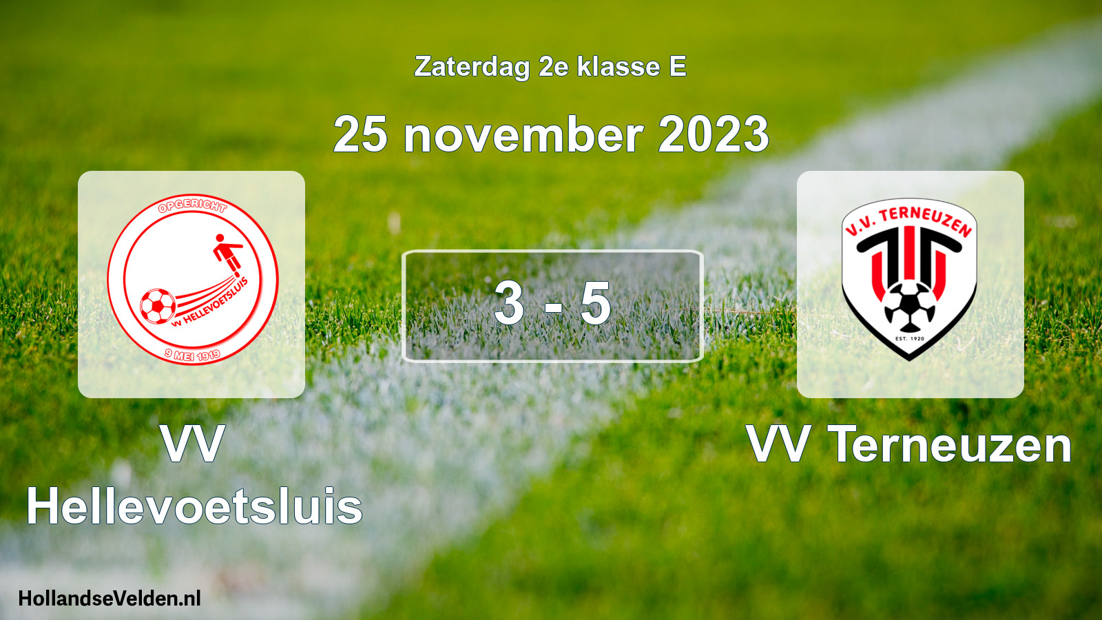 Total number of matches played: VV Hellevoetsluis - VV Terneuzen 3 - 5 (25 November 2023)