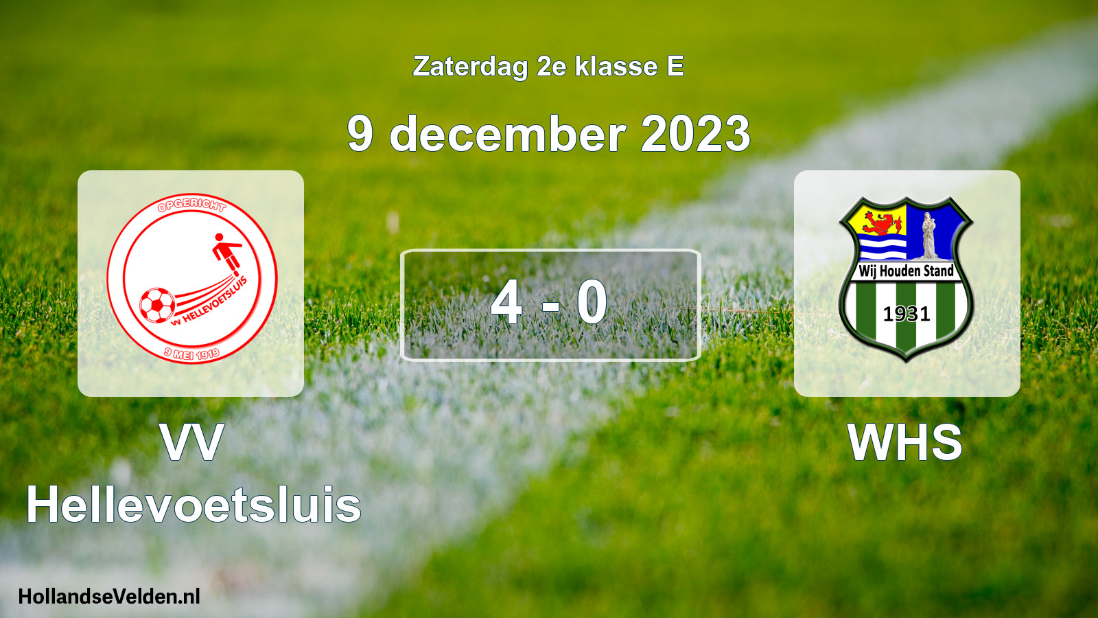 Total number of matches played: VV Hellevoetsluis - WHS 4 - 0 (9 December 2023)