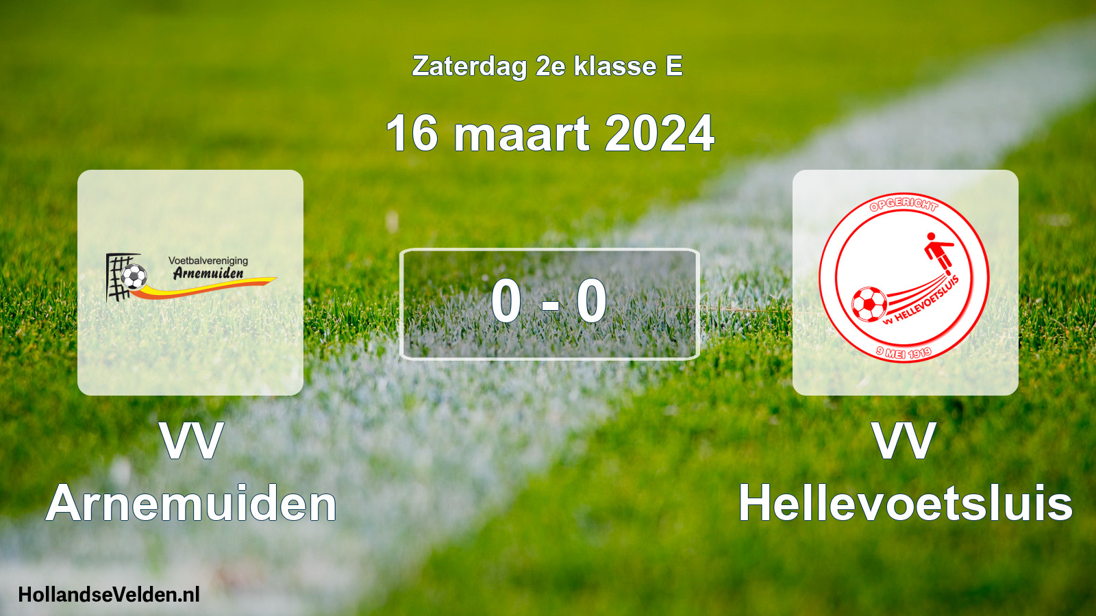 Total number of matches played: VV Arnemuiden - VV Hellevoetsluis 0 - 0 (16 March 2024)