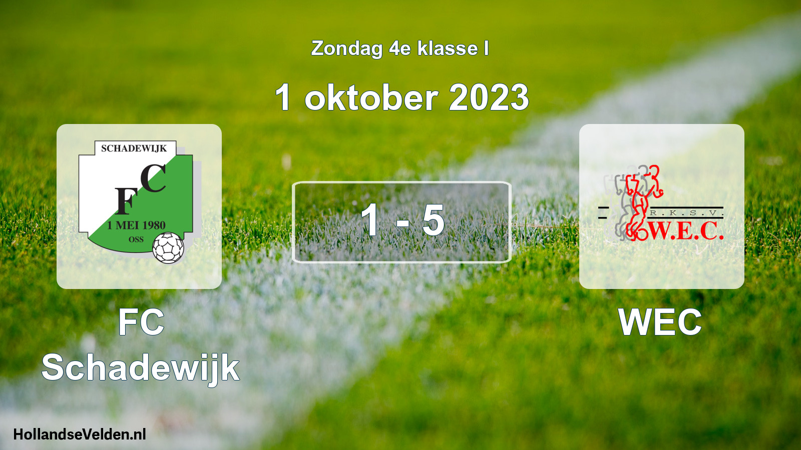 Total number of matches played: FC Schadewijk - WEC 1 - 5 (1 October 2023)