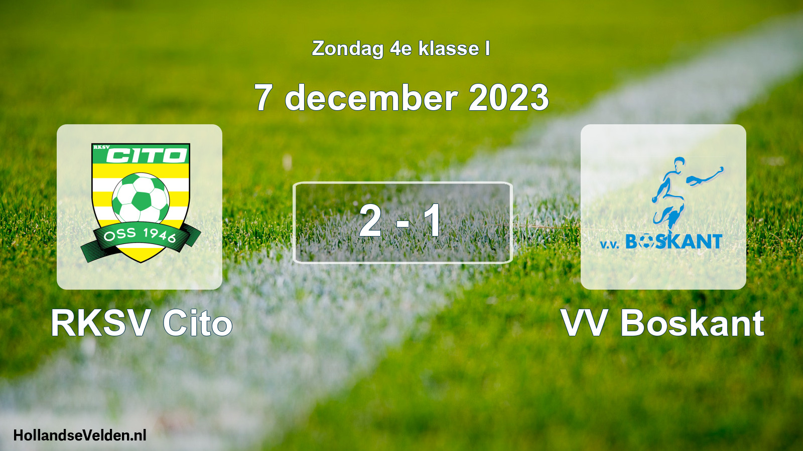 Total number of matches played: RKSV Cito - VV Boskant 2 - 1 (7 December 2023)