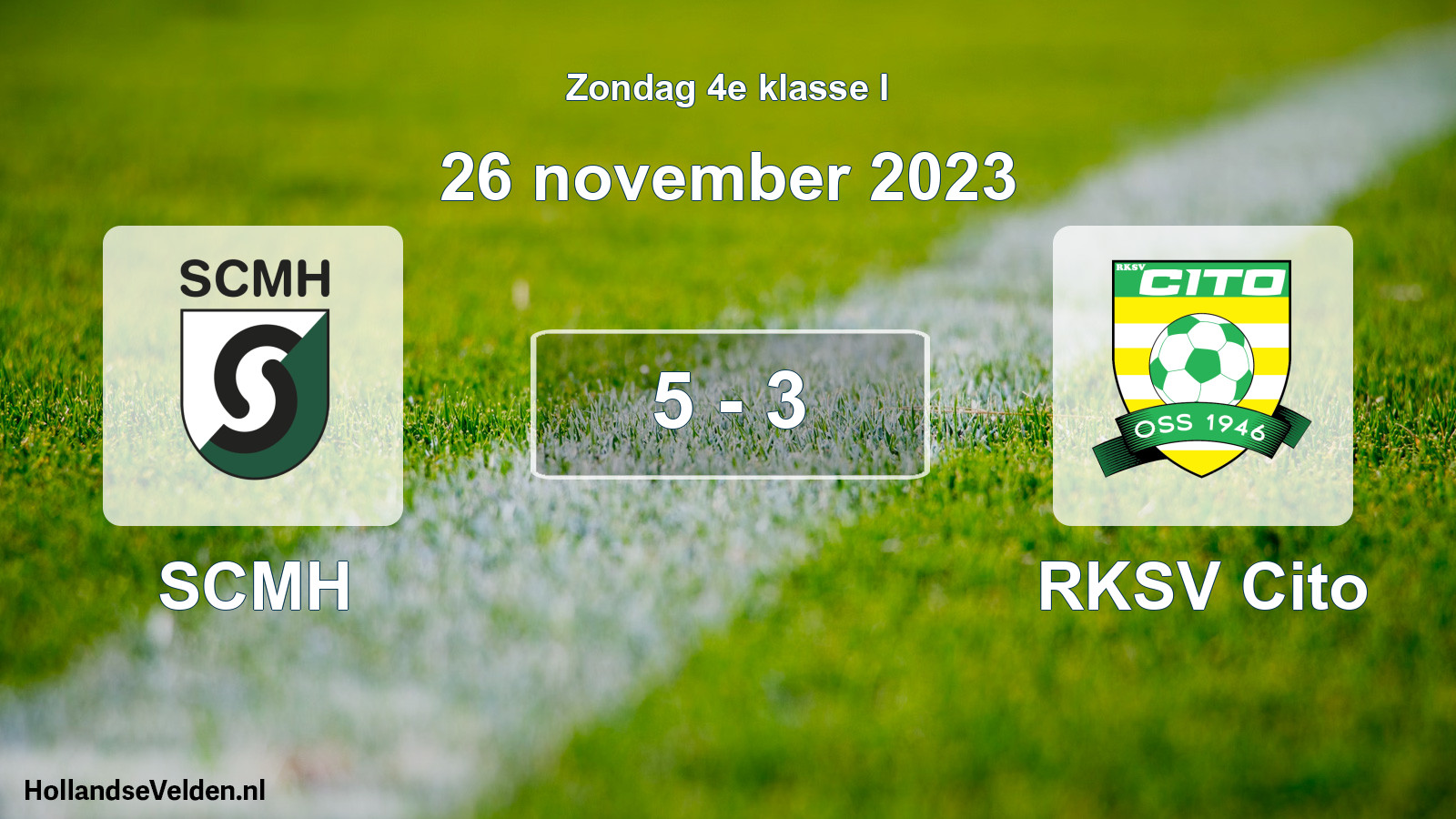 Total number of matches played: SCMH - RKSV Cito 5 - 3 (26 November 2023)