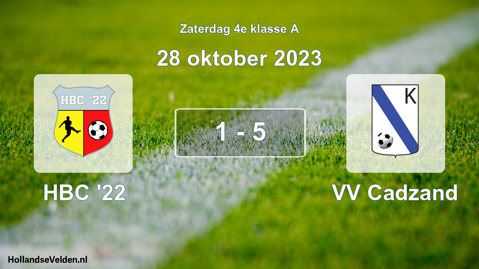 Total number of matches played: HBC '22 - VV Cadzand 1 - 5 (28 October 2023)