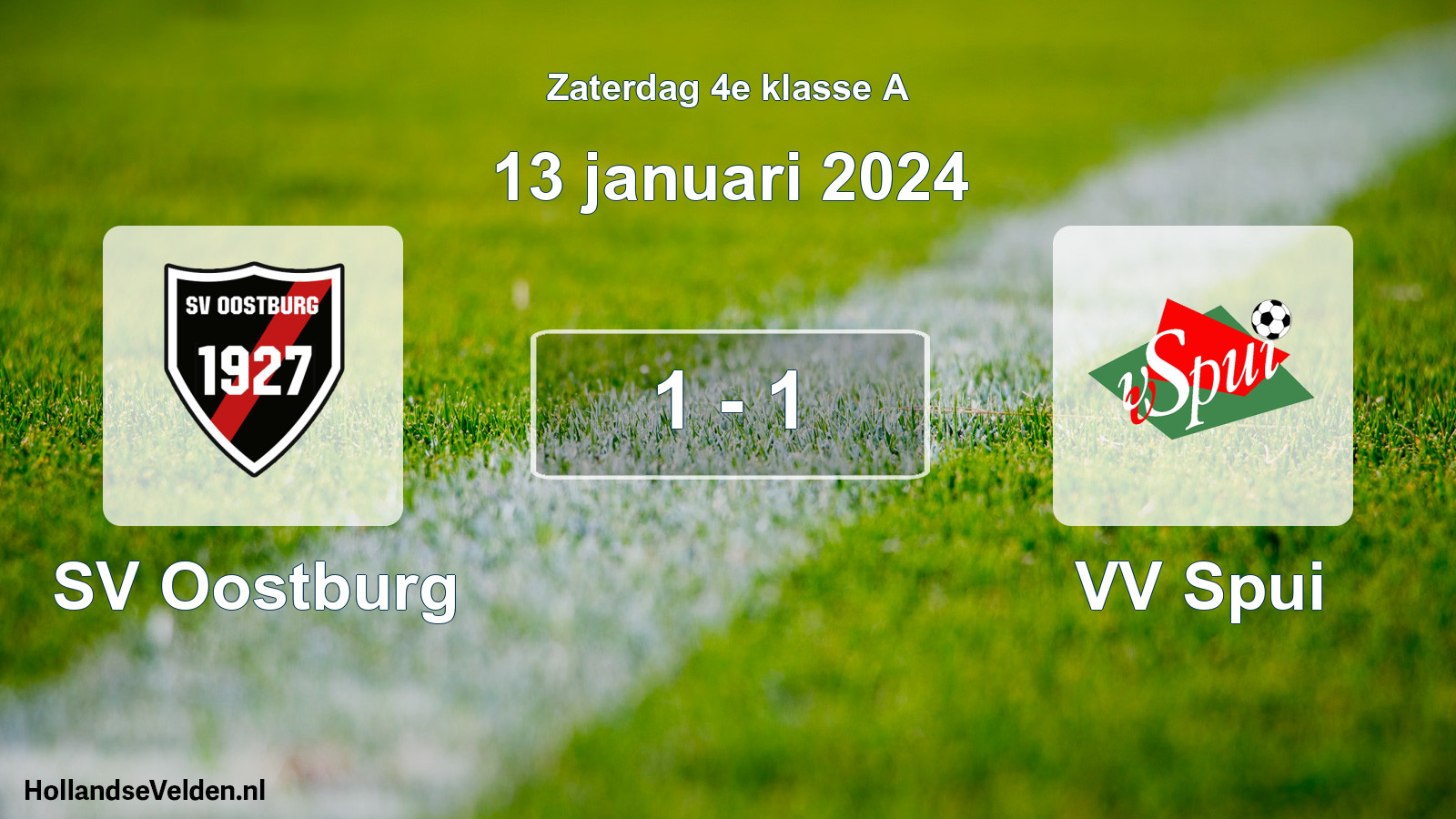 Total number of matches played: SV Oostburg - VV Spui 1 - 1 (13 January 2024)