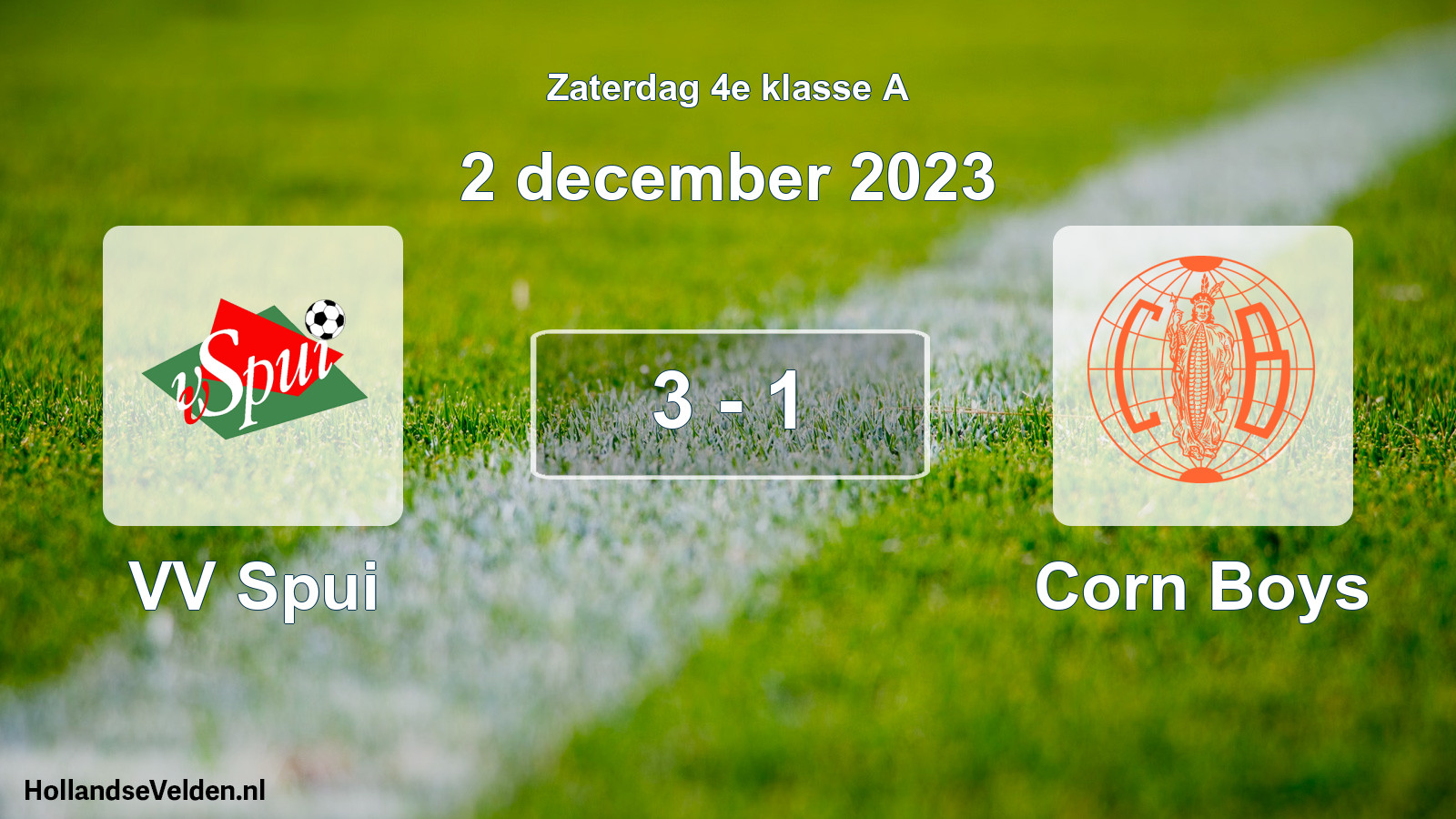 Total number of matches played: VV Spui - Corn Boys 3 - 1 (2 December 2023)