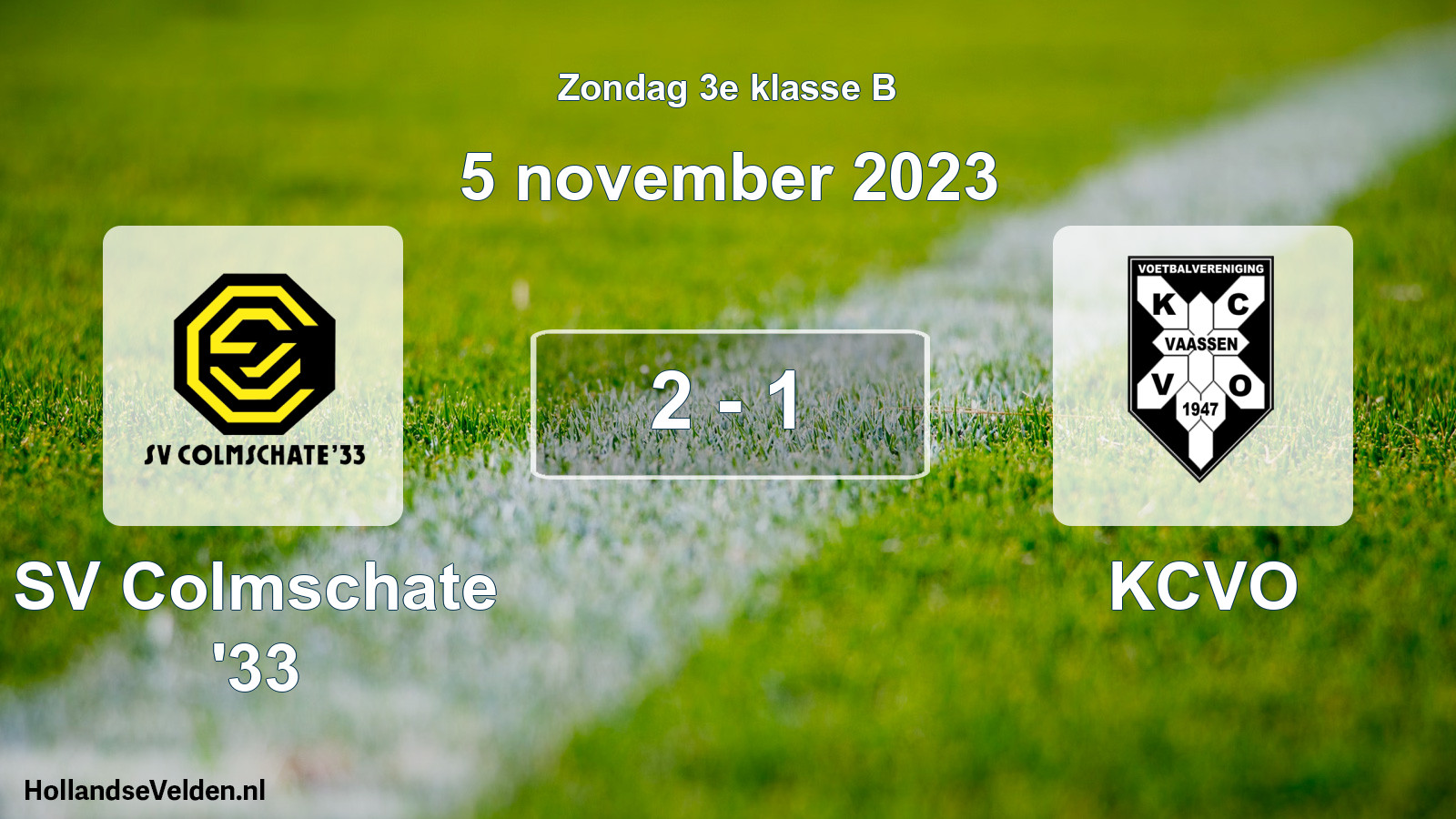 Total number of matches played: SV Colmschate '33 - KCVO 2 - 1 (5 November 2023)