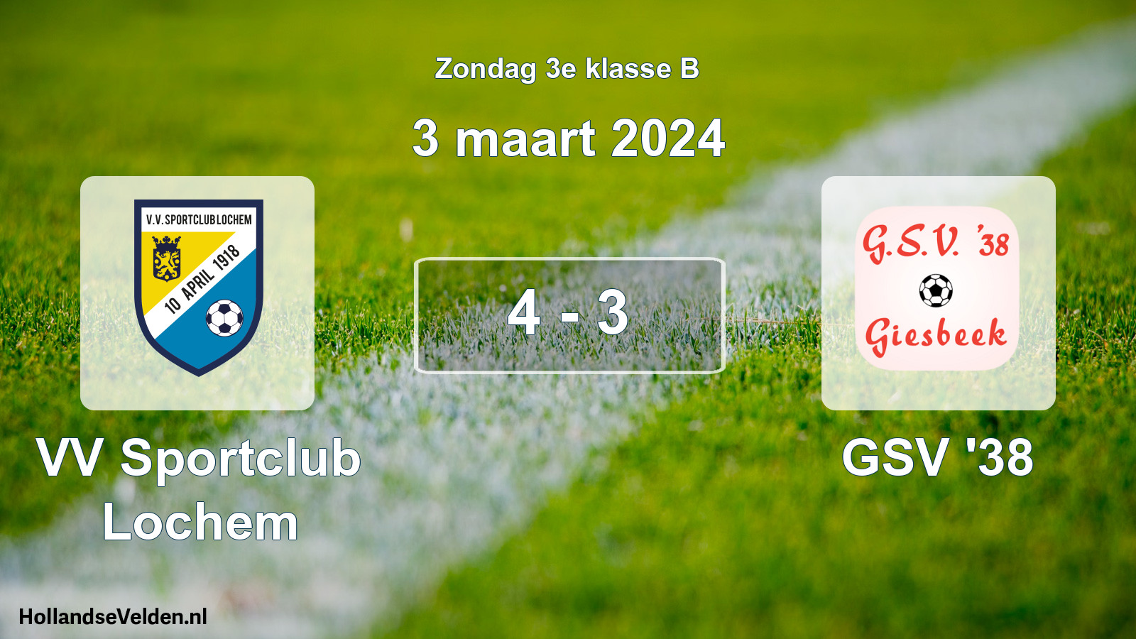 Total number of matches played: VV Sportclub Lochem - GSV '38 4 - 3 (3 March 2024)