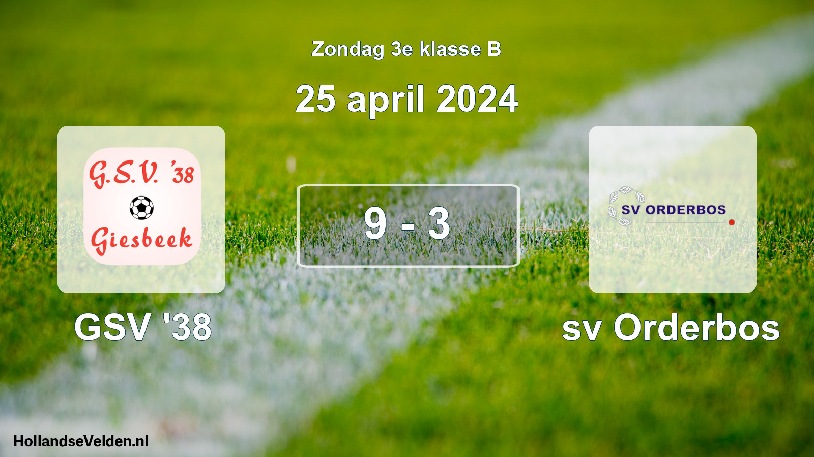 Total number of matches played: GSV '38 - sv Orderbos 9 - 3 (25 April 2024)