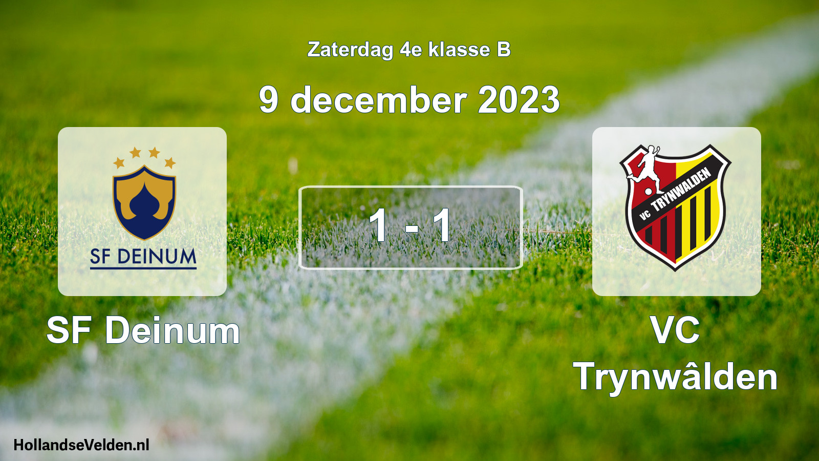 Total number of matches played: SF Deinum - VC Trynwâlden 1 - 1 (9 December 2023)