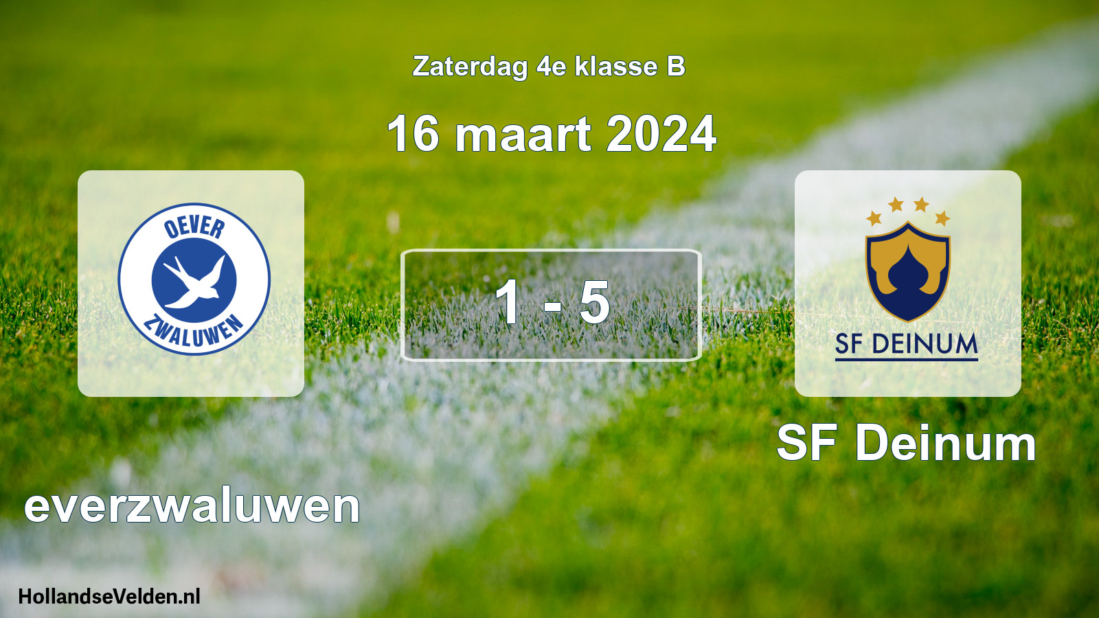 Total number of matches played: Oeverzwaluwen - SF Deinum 1 - 5 (16 March 2024)