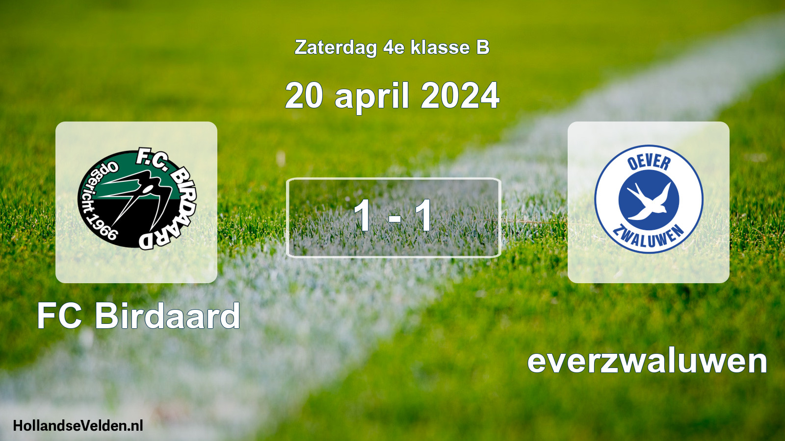 Total number of matches played: FC Birdaard - Oeverzwaluwen 1 - 1 (20 April 2024)