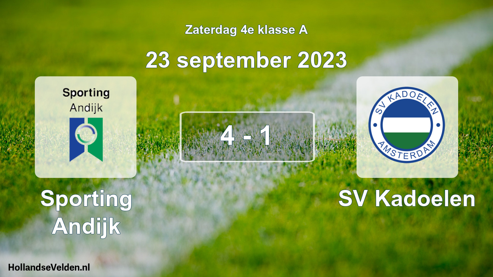 Total number of matches played: Sporting Andijk - SV Kadoelen 4 - 1 (23 September 2023)