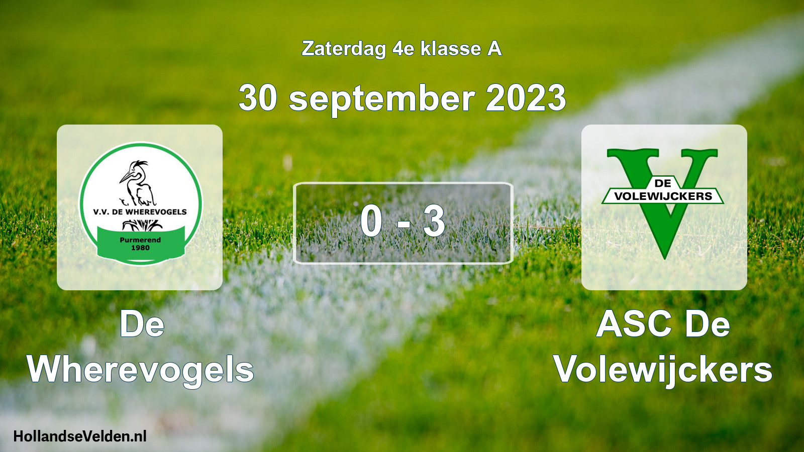 Total number of matches played: De Wherevogels - ASC De Volewijckers 0 - 3 (30 September 2023)
