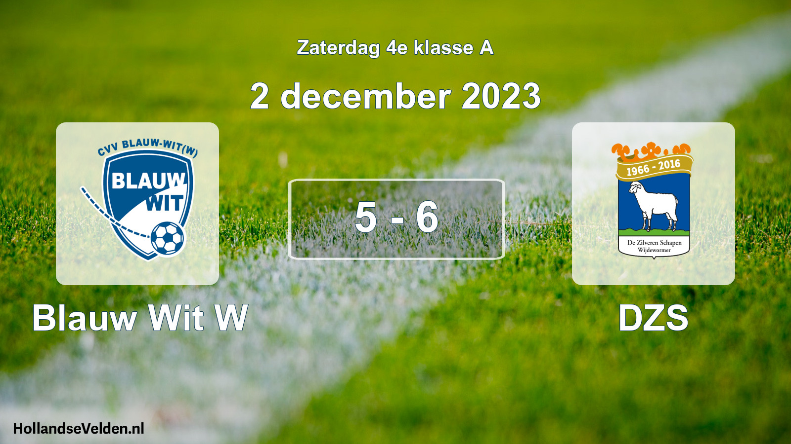 Total number of matches played: Blauw Wit W - DZS 5 - 6 (2 December 2023)
