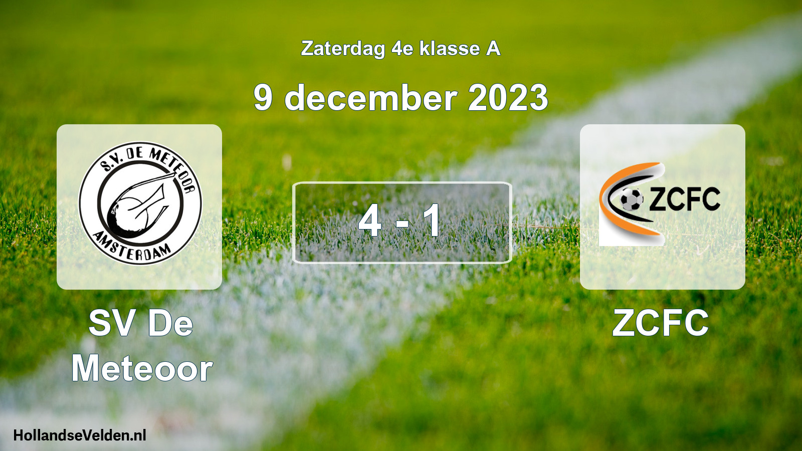 Total number of matches played: SV De Meteoor - ZCFC 4 - 1 (9 December 2023)