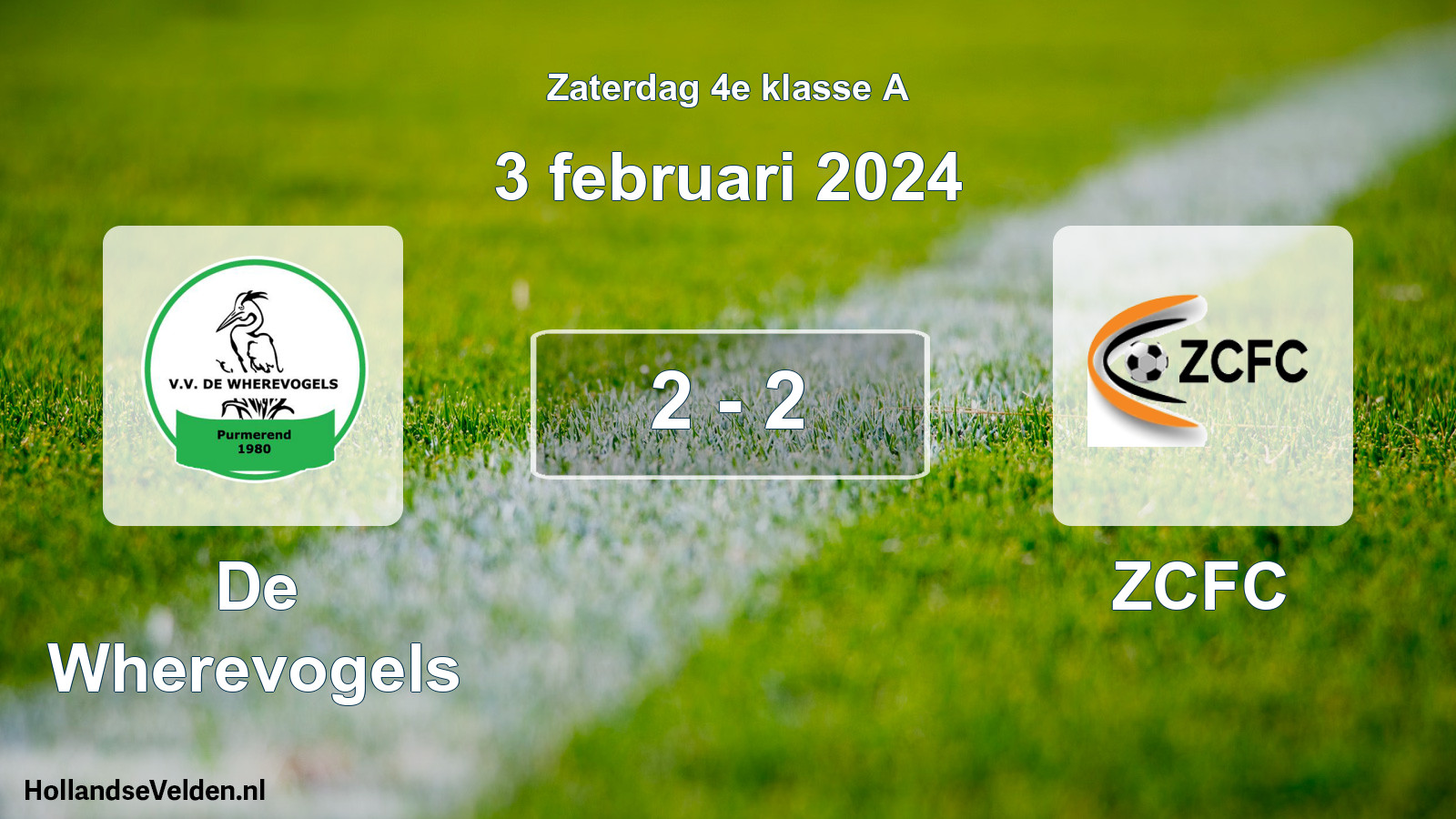 Total number of matches played: De Wherevogels - ZCFC 2 - 2 (3 February 2024)