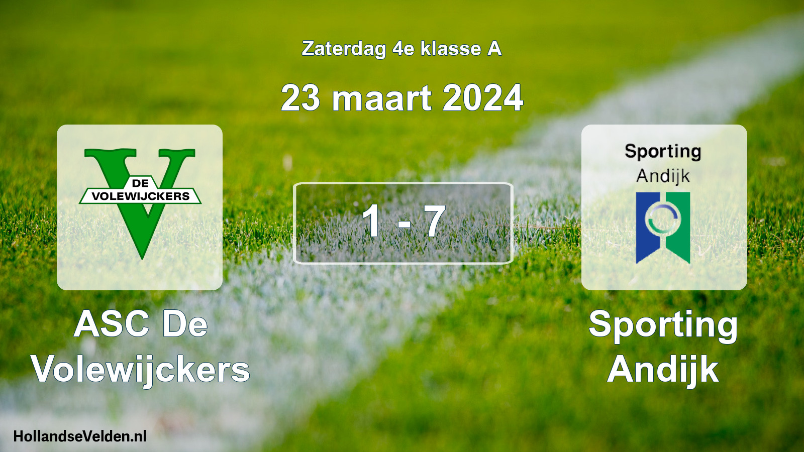 Total number of matches played: ASC De Volewijckers - Sporting Andijk 1 - 7 (23 March 2024)