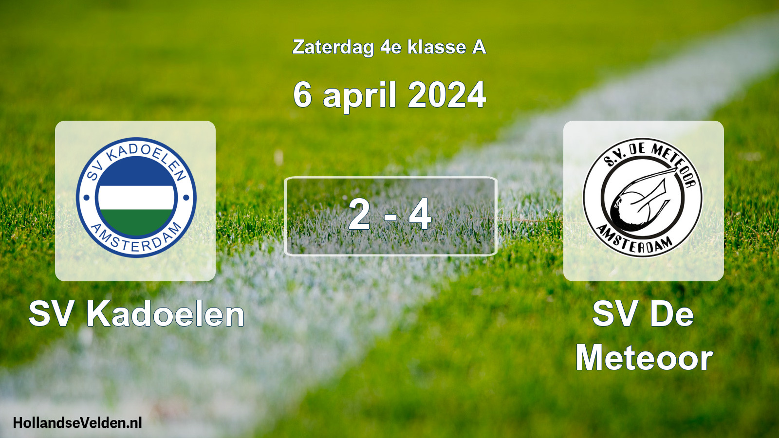 Total number of matches played: SV Kadoelen - SV De Meteoor 2 - 4 (6 April 2024)