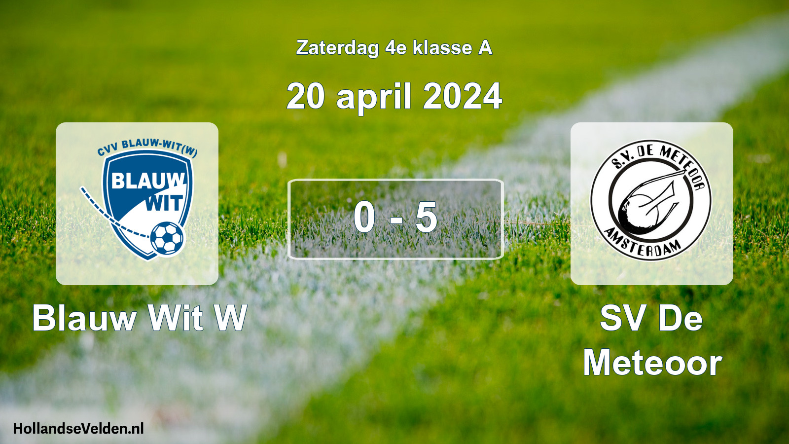Total number of matches played: Blauw Wit W - SV De Meteoor 0 - 5 (20 April 2024)