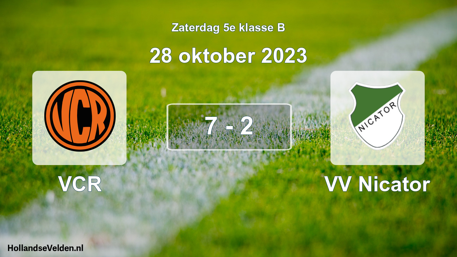 Total number of matches played: VCR - VV Nicator 7 - 2 (28 October 2023)