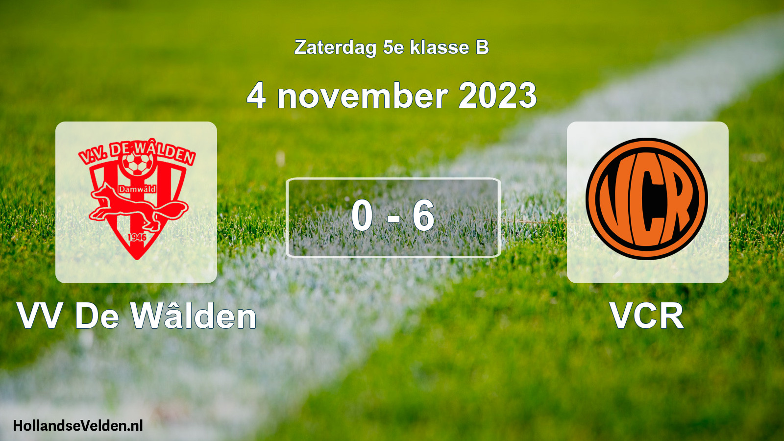Total number of matches played: VV De Wâlden - VCR 0 - 6 (4 November 2023)