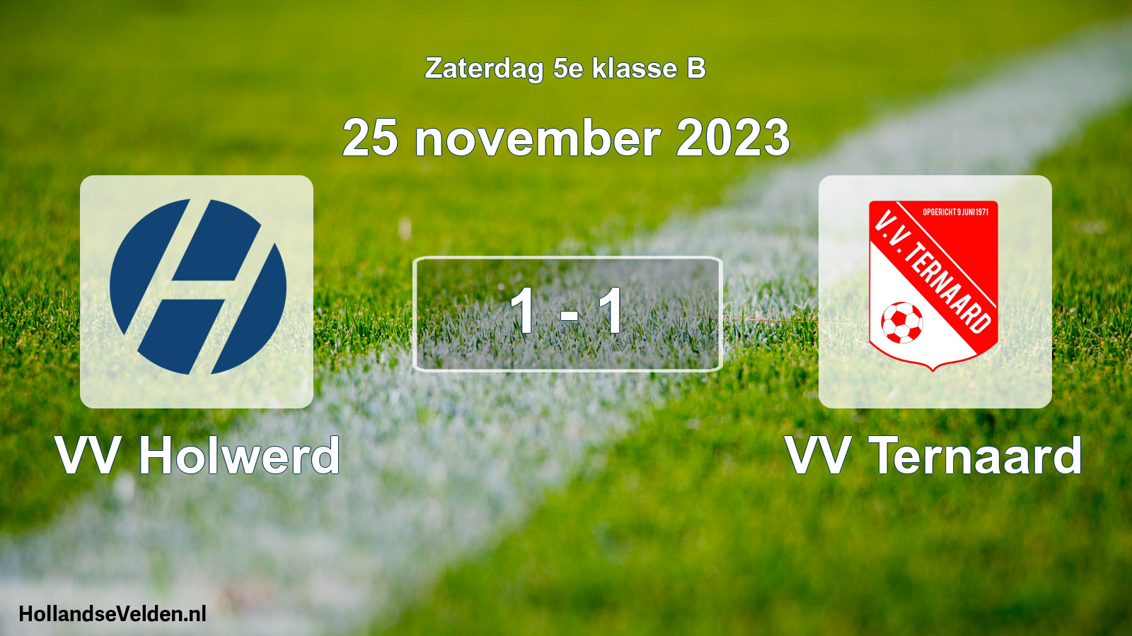 Total number of matches played: VV Holwerd - VV Ternaard 1 - 1 (25 November 2023)