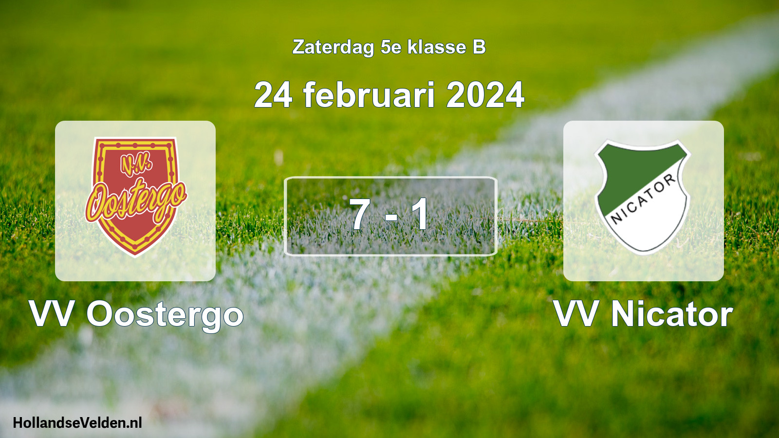 Total number of matches played: VV Oostergo - VV Nicator 7 - 1 (24 February 2024)