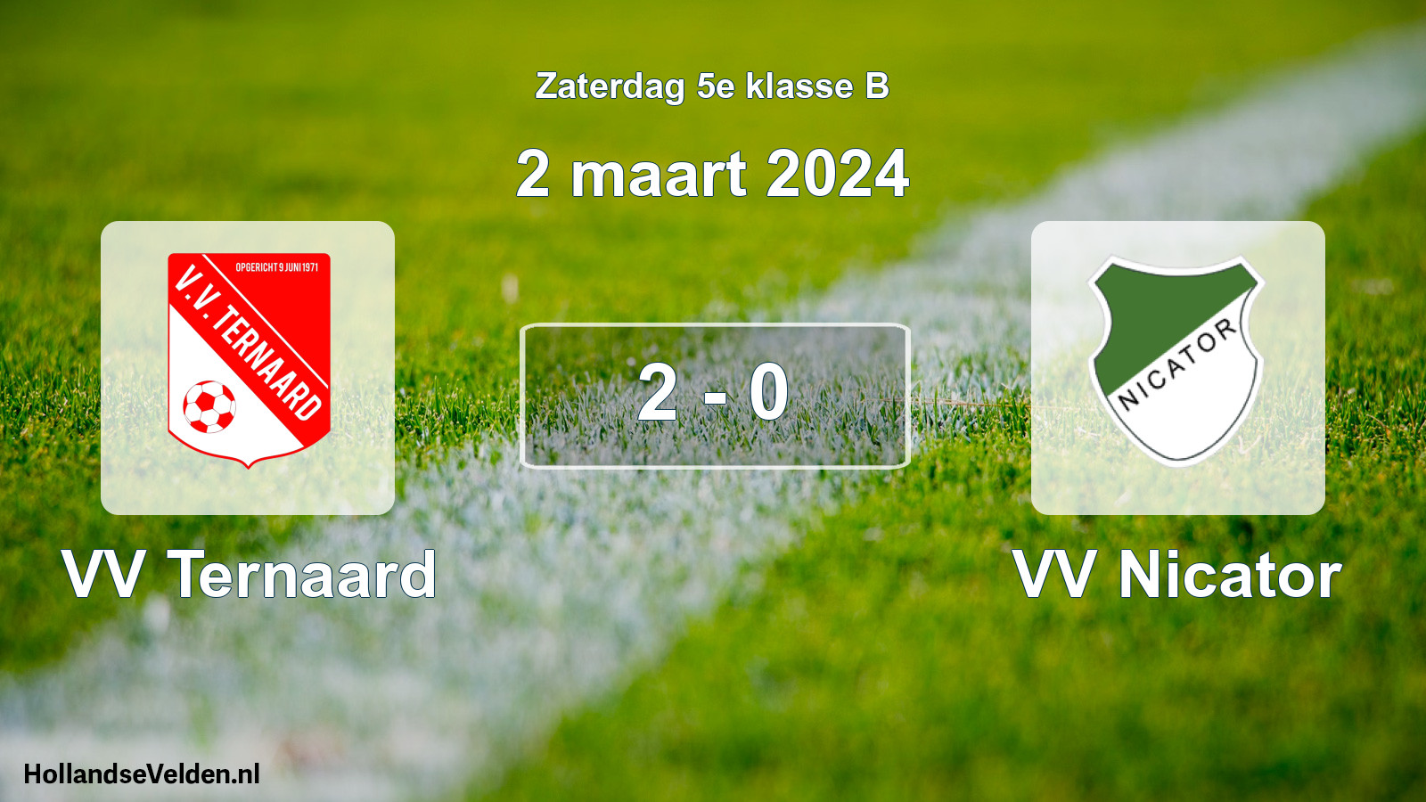 Total number of matches played: VV Ternaard - VV Nicator 2 - 0 (2 March 2024)
