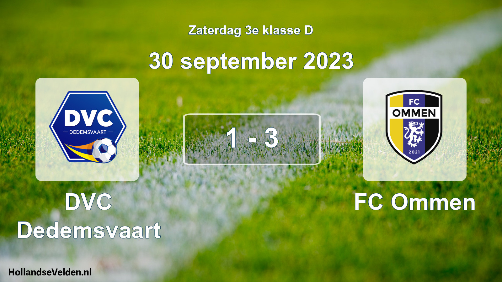 Total number of matches played: DVC Dedemsvaart - FC Ommen 1 - 3 (30 September 2023)