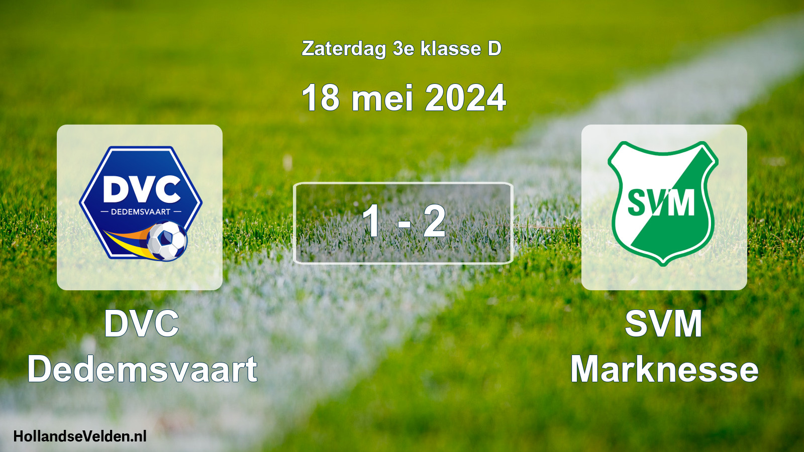 Total number of matches played: DVC Dedemsvaart - SVM Marknesse 1 - 2 (18 May 2024)