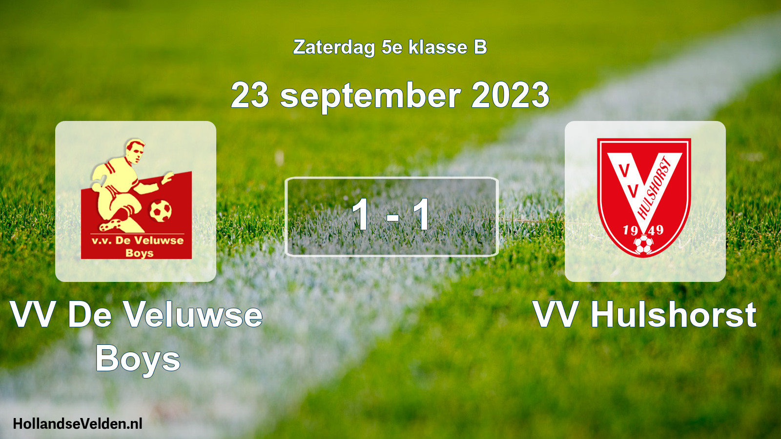 Total number of matches played: VV De Veluwse Boys - VV Hulshorst 1 - 1 (23 September 2023)