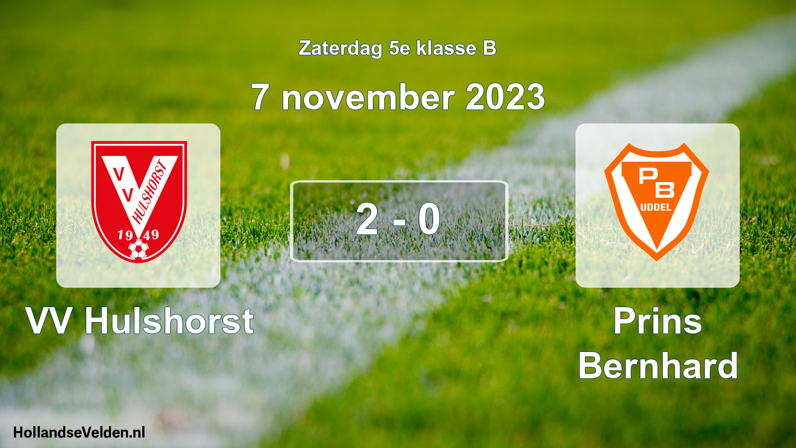Total number of matches played: VV Hulshorst - Prins Bernhard 2 - 0 (7 November 2023)