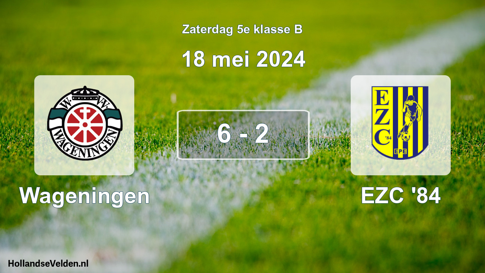 Total number of matches played: Wageningen - EZC '84 6 - 2 (18 May 2024)