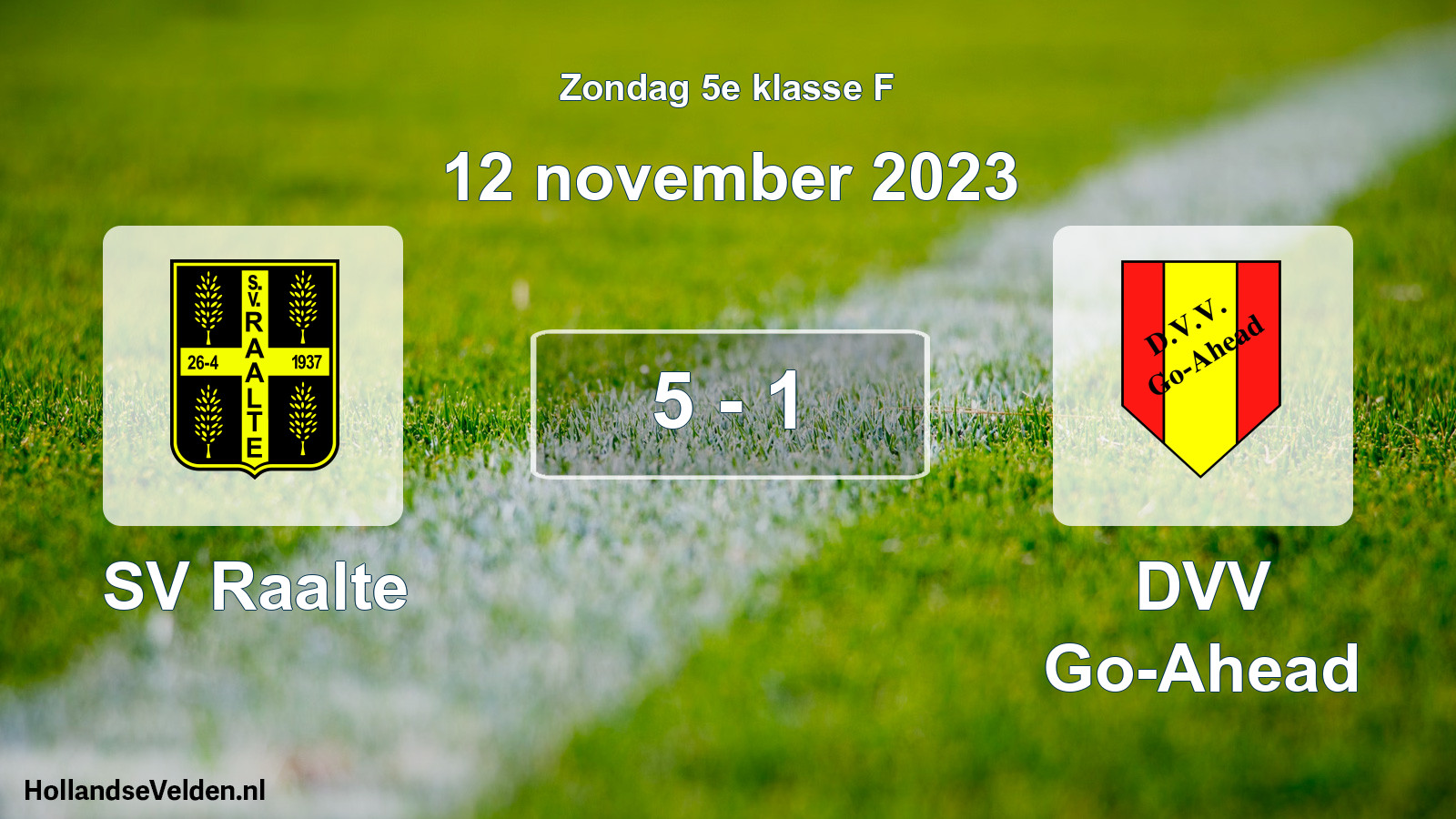 Total number of matches played: SV Raalte - DVV Go-Ahead 5 - 1 (12 November 2023)