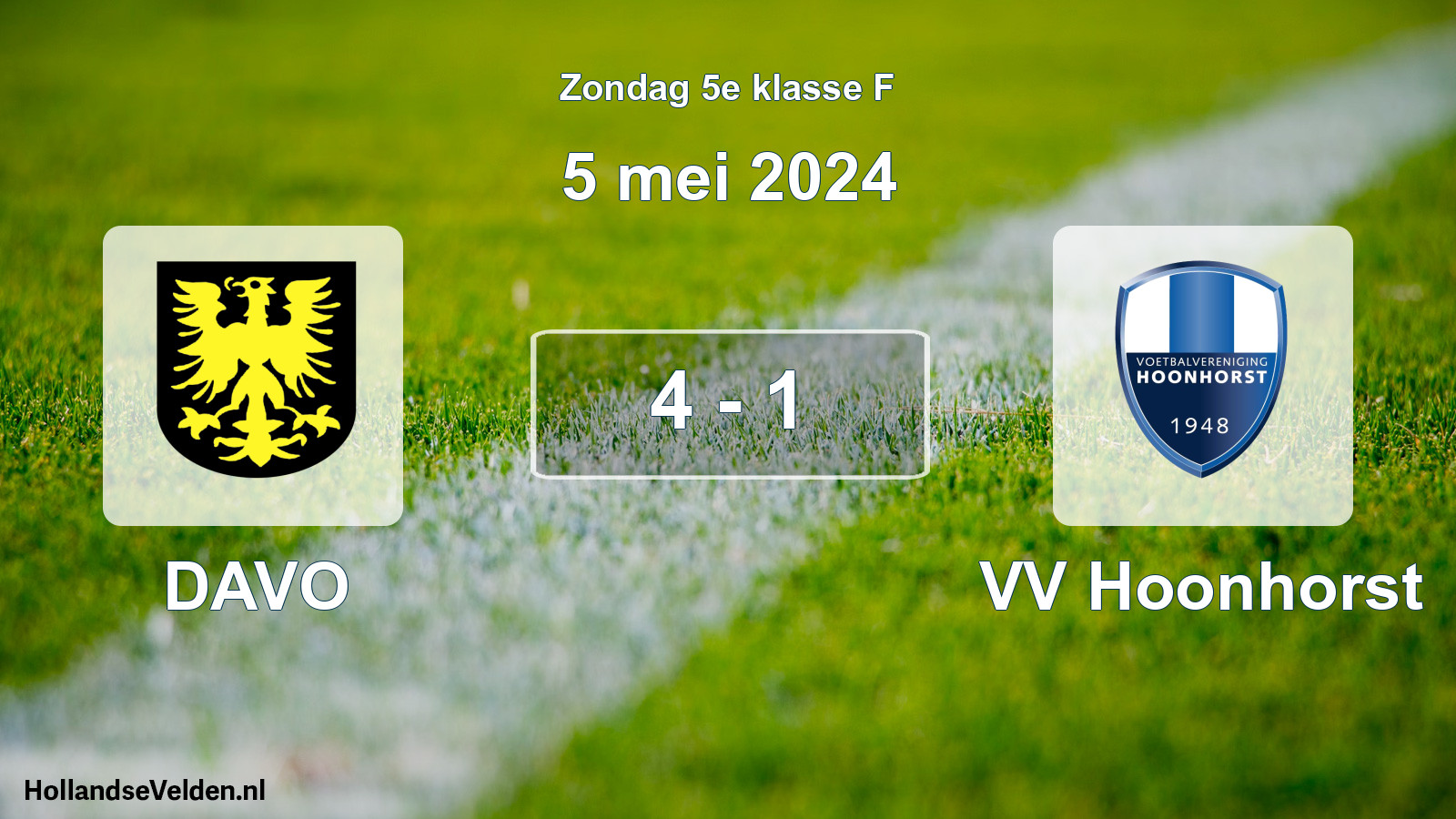 Total number of matches played: DAVO - VV Hoonhorst 4 - 1 (5 May 2024)