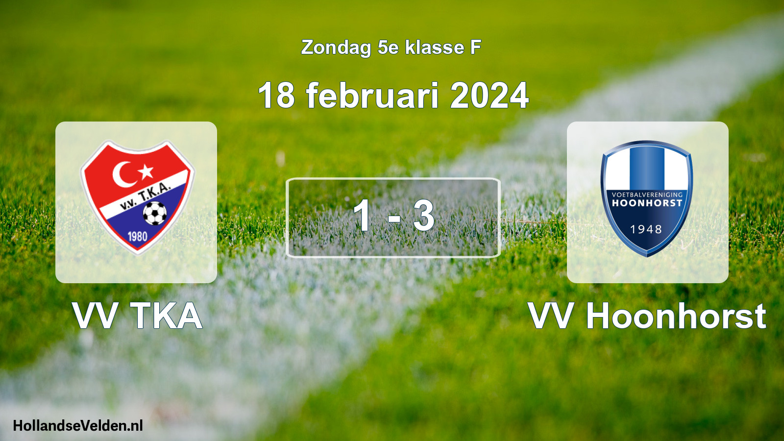Total number of matches played: VV TKA - VV Hoonhorst 1 - 3 (18 February 2024)