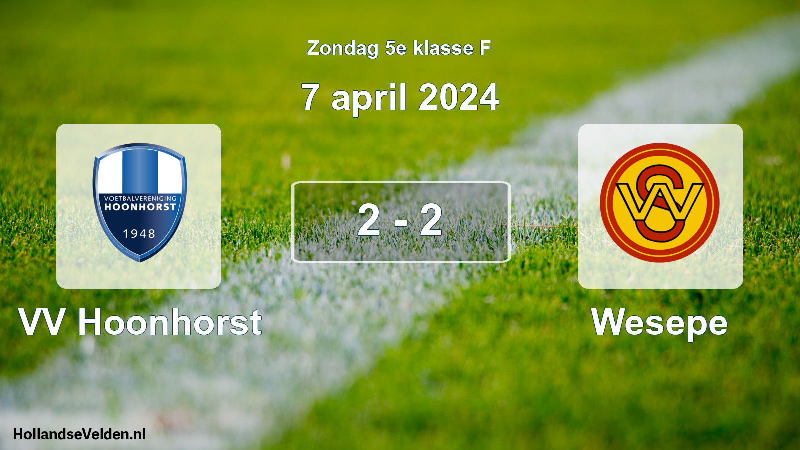Total number of matches played: VV Hoonhorst - Wesepe 2 - 2 (7 April 2024)