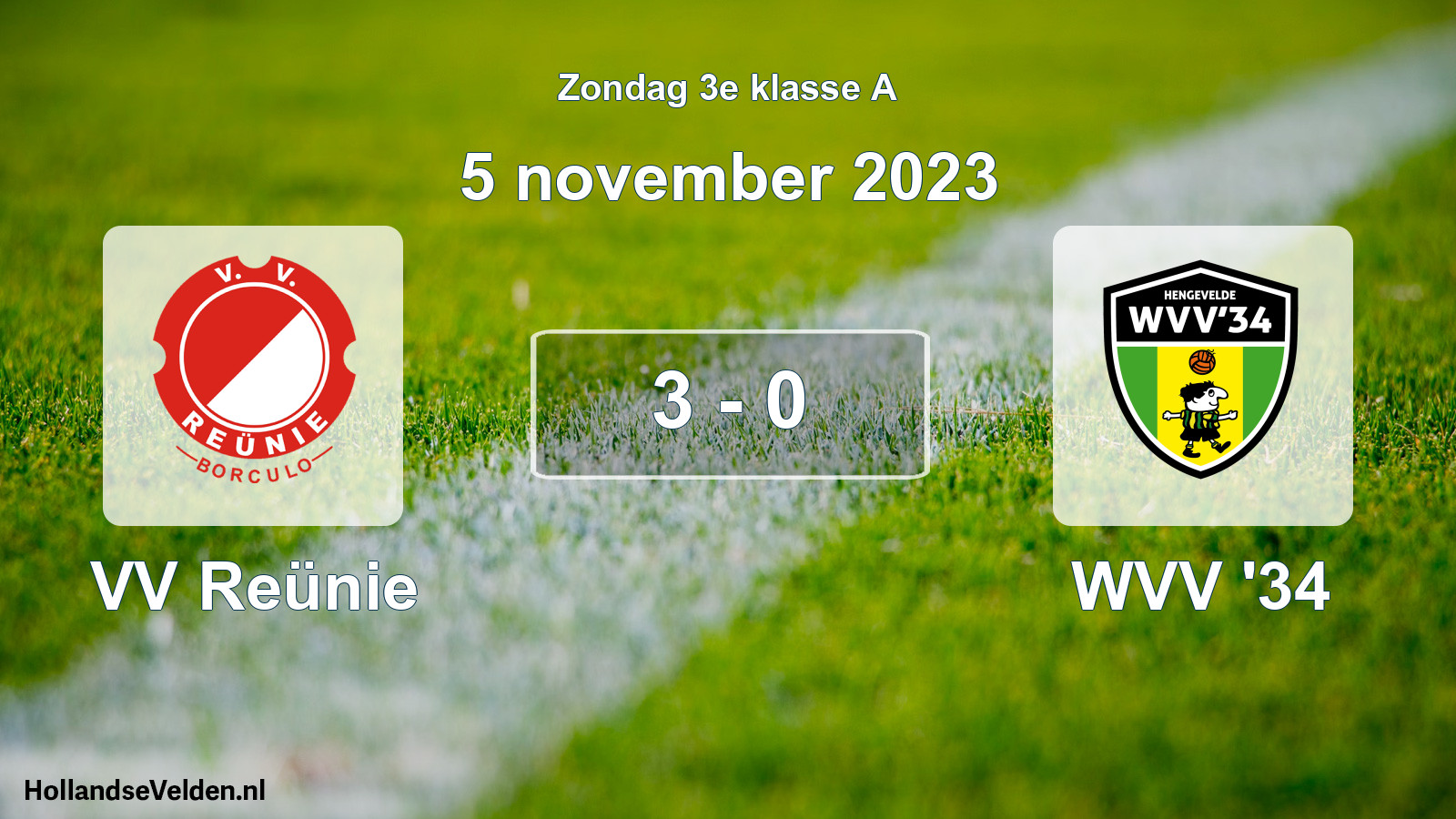 Total number of matches played: VV Reünie - WVV '34 3 - 0 (5 November 2023)