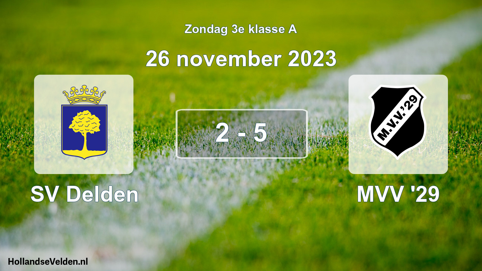 Total number of matches played: SV Delden - MVV '29 2 - 5 (26 November 2023)