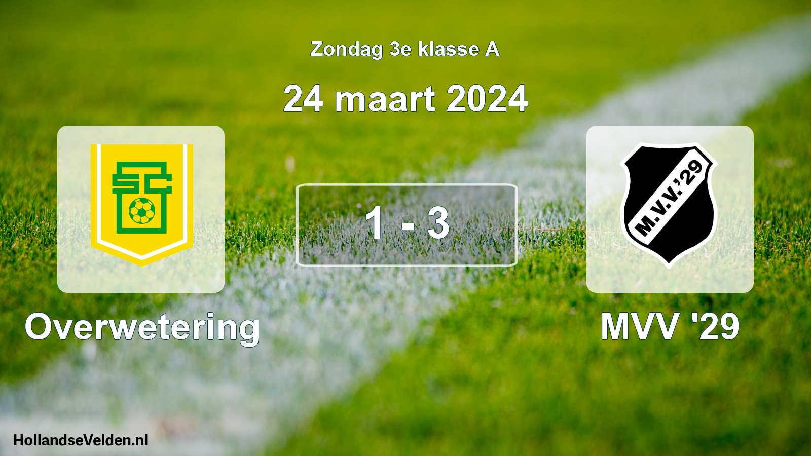 Total number of matches played: Overwetering - MVV '29 1 - 3 (24 March 2024)