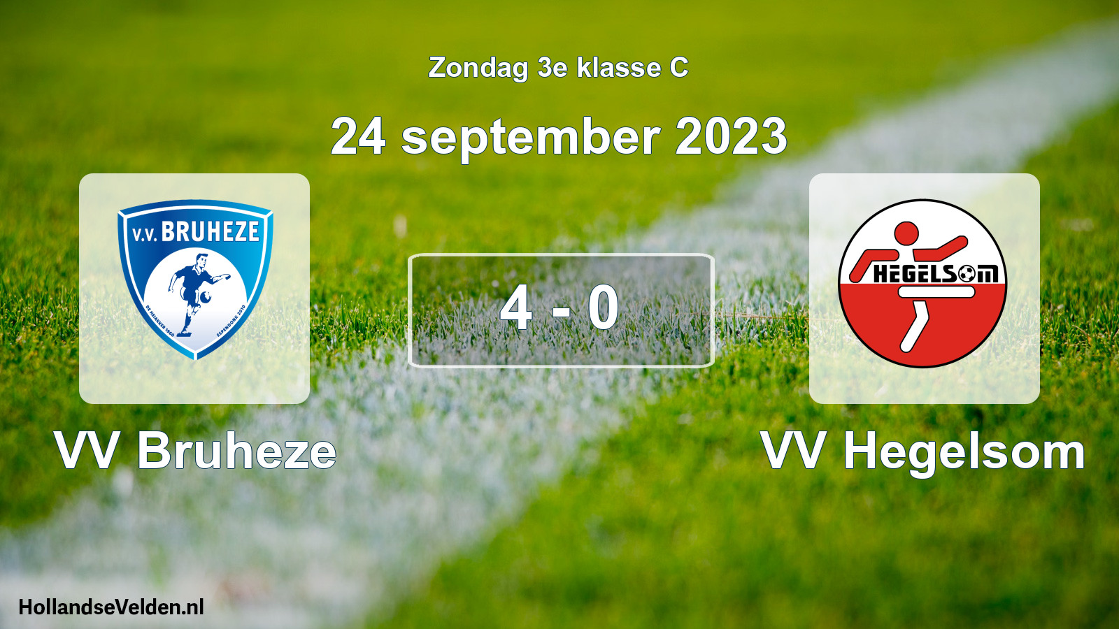 Total number of matches played: VV Bruheze - VV Hegelsom 4 - 0 (24 September 2023)