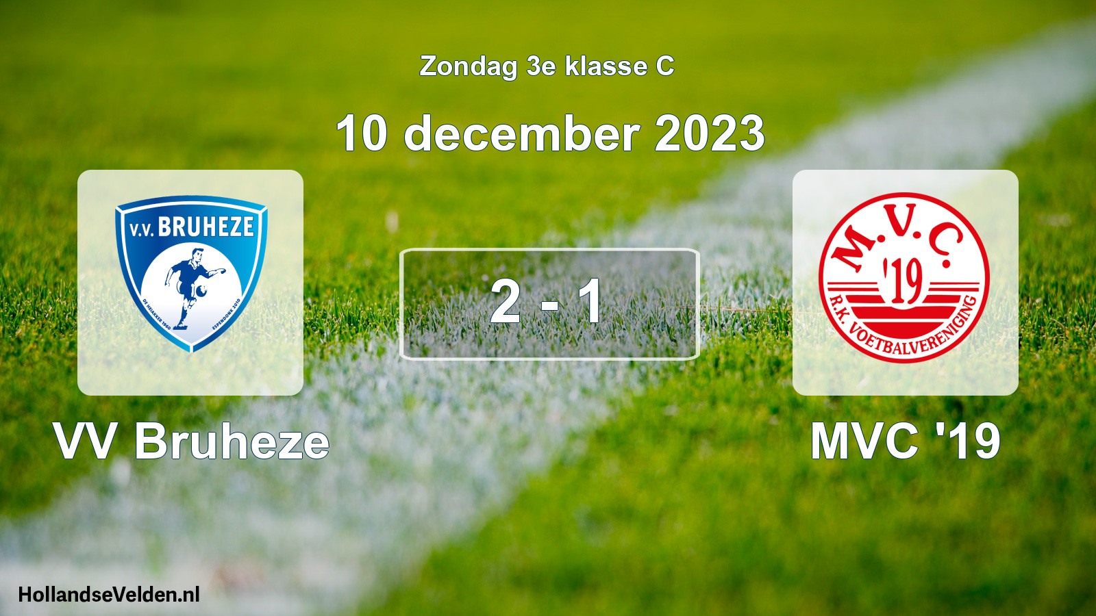 Total number of matches played: VV Bruheze - MVC '19 2 - 1 (10 December 2023)
