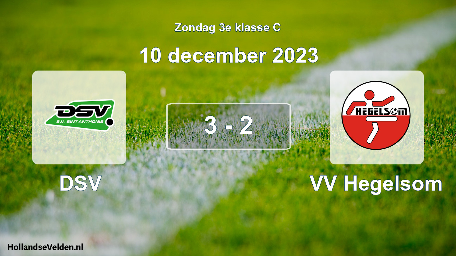 Total number of matches played: DSV - VV Hegelsom 3 - 2 (10 December 2023)