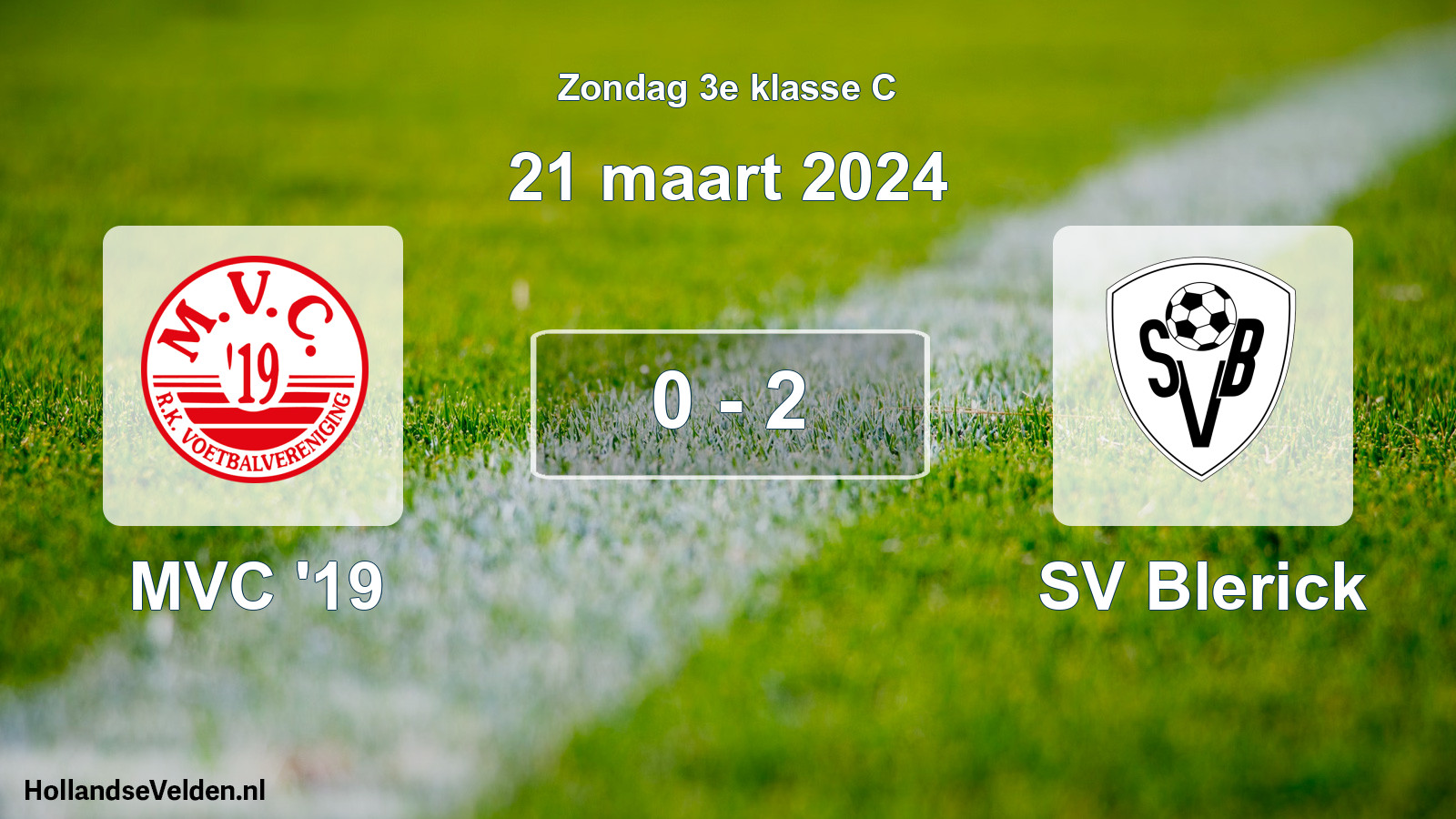 Total number of matches played: MVC '19 - SV Blerick 0 - 2 (21 March 2024)