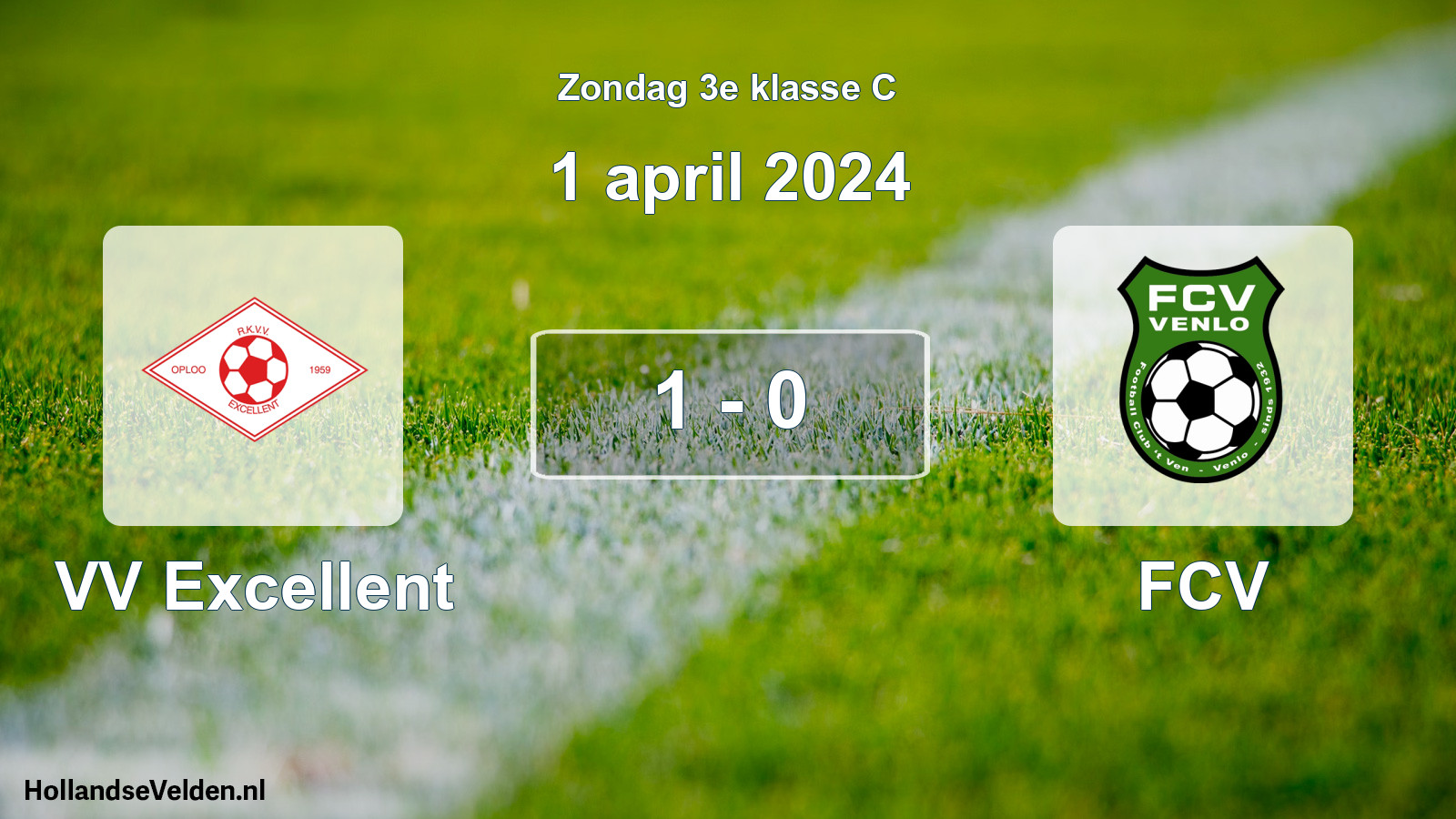 Total number of matches played: VV Excellent - FCV 1 - 0 (1 April 2024)